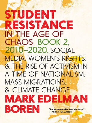 cover image of Student Resistance in the Age of Chaos Book 2, 2010-2021